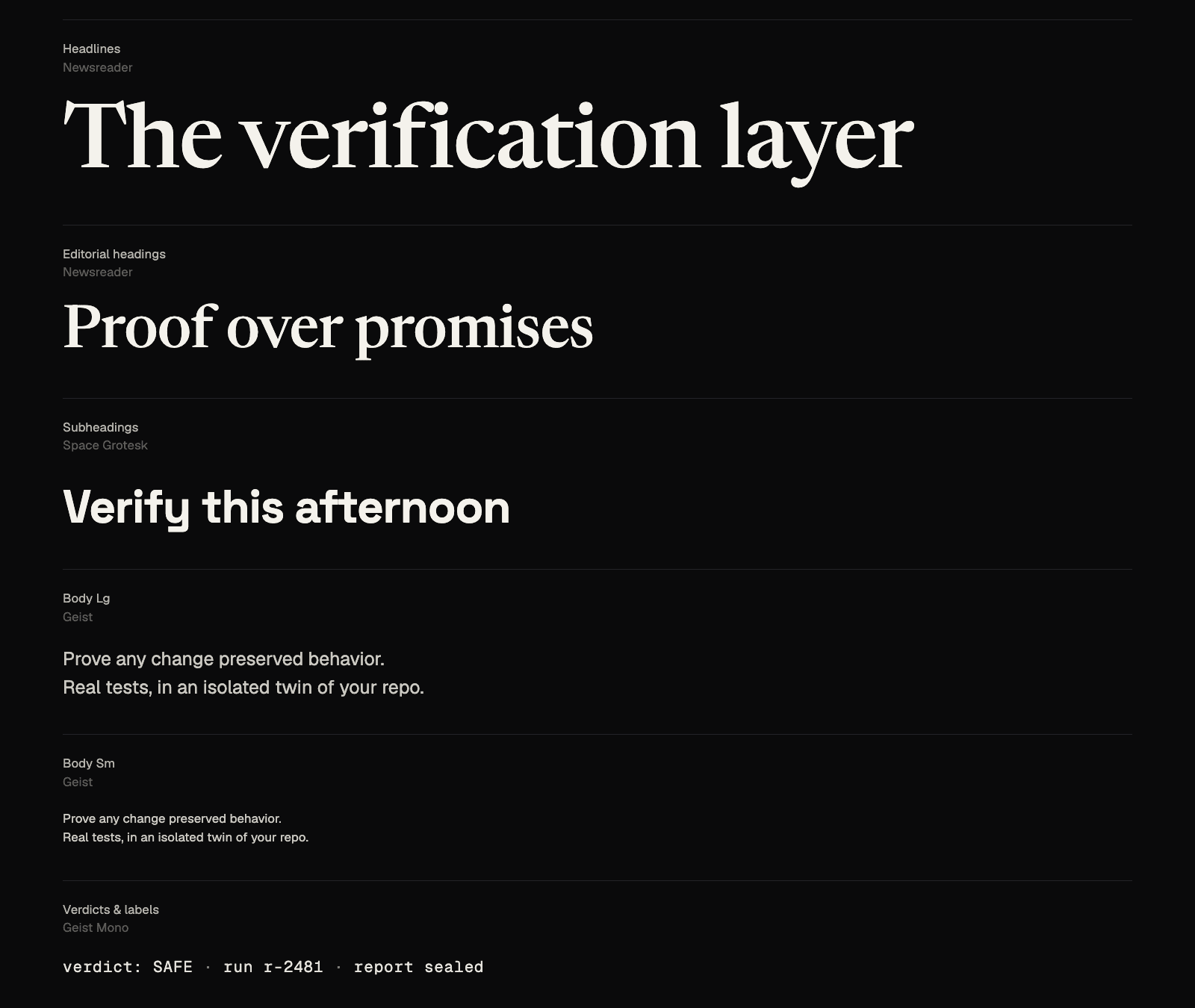 Type specimen: Newsreader headlines, Space Grotesk subheadings, Geist body sizes, and Geist Mono verdicts.